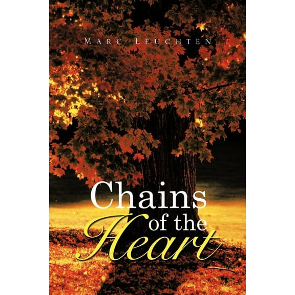 Chains of the Heart, (Paperback)