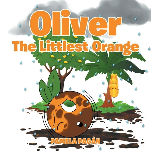 Oliver: The Littlest Orange, (Paperback)