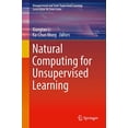thumbnail image 1 of Natural Computing for Unsupervised Learning (Unsupervised and Semi-Supervised Learning), 1 of 1