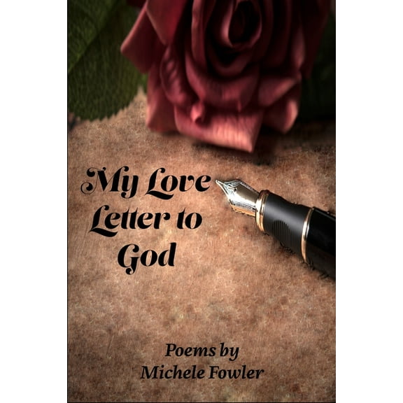 My Love Letter to God, (Paperback)