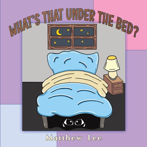 What's That Under the Bed?, (Paperback)