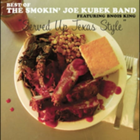 Served Up Texas Style: The Best Of Smokin' Joe Kubek