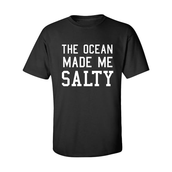 The Ocean Made Me Salty Adult Short Sleeve T-shirt