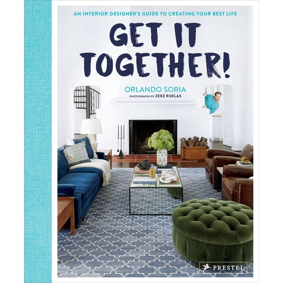 Pre-Owned Get It Together!: An Interior Designer's Guide to Creating Your Best Life (Hardcover) 3791383701 9783791383705
