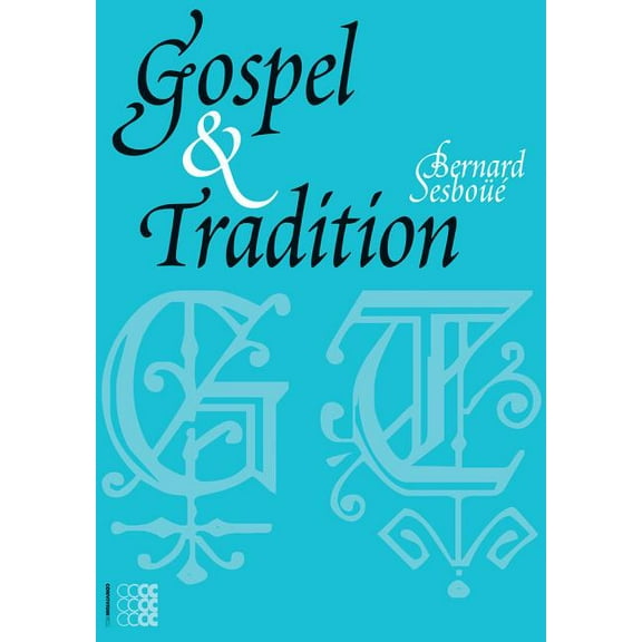 Traditio: Gospel & Tradition (Paperback)