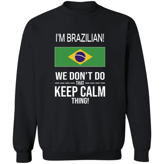 I'm Brazilian Brazil Flag Pride Funny Heritage Crewneck Pullover Sweatshirt