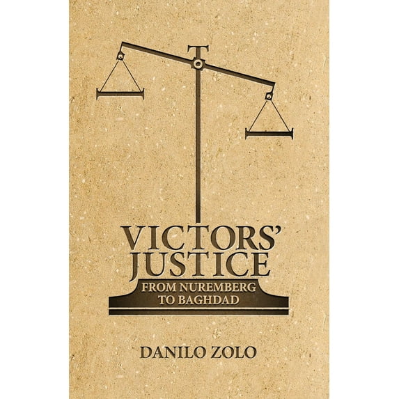Pre-Owned Victors' Justice: From Nuremberg to Baghdad (Hardcover) 1844673170 9781844673179