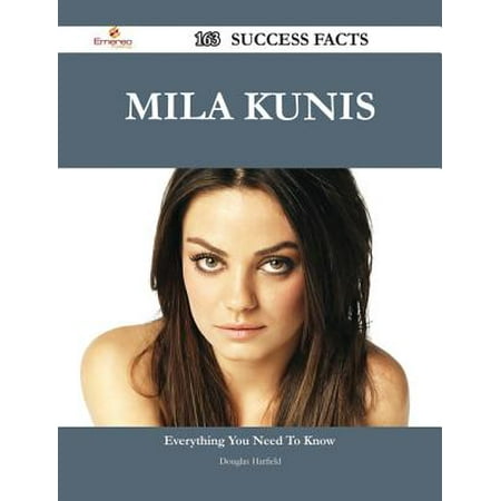 Mila Kunis 163 Success Facts - Everything you need to know about Mila Kunis -