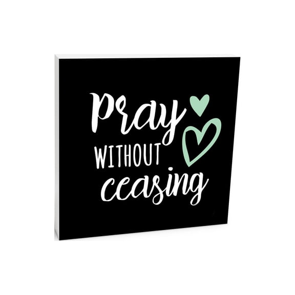 Pray Without Ceasing Mint Heart Slate 10 x 10 Wood Tabletop Sign Plaque