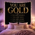 thumbnail image 2 of You Are Gold Motivational Text Against Black Background, Inspirational Minimalist for Teen Girls, Empowering Wall Art Decor, Birthday Gift, Tapestry Wall Hanging for Bedroom and Dorm, 2 of 7