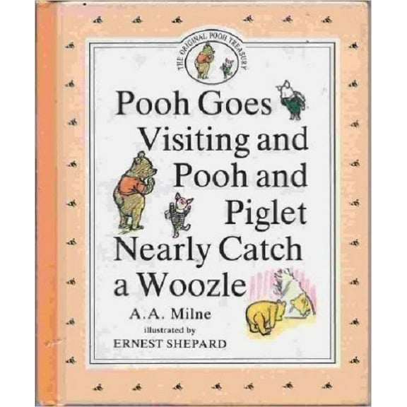 Pooh Goes Visiting and Pooh and Piglet Nearly Catch a Woozle