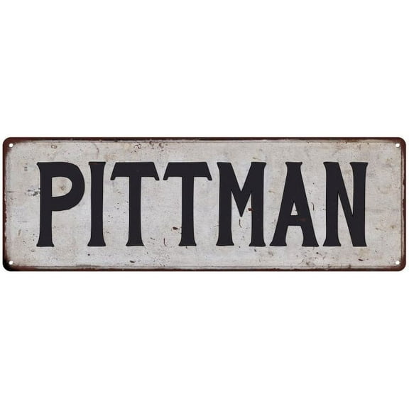 PITTMAN Vintage Look Gift Rustic Chic Metal Sign 6x18 206180036739