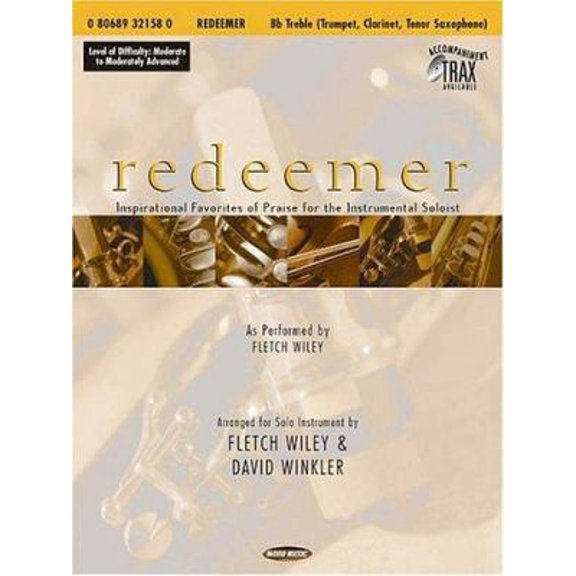 Pre-Owned Redeemer: Inspirational Favorites of Praise for the Instrumental Soloist (Paperback) 0634034022 9780634034022