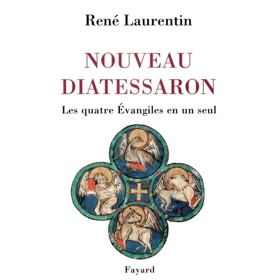 Nouveau Diatessaron, (Paperback)