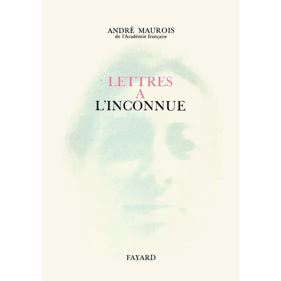 Lettres Ã  l'inconnue, (Paperback)