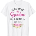 thumbnail image 1 of Soon to Be Grandma Again Est. 2025 New Baby Camiseta, 1 of 2