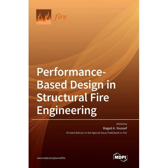 Performance-Based Design in Structural Fire Engineering, (Hardcover)