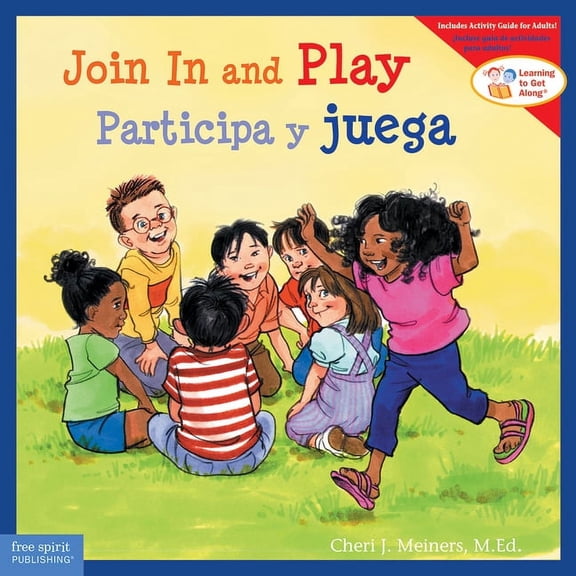 Learning to Get Along(r) Join in and Play / Participa Y Juega, (Paperback)