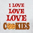thumbnail image 3 of CafePress - Love Love Cookies Light T Shirt - Light T-Shirt - CP, 3 of 4