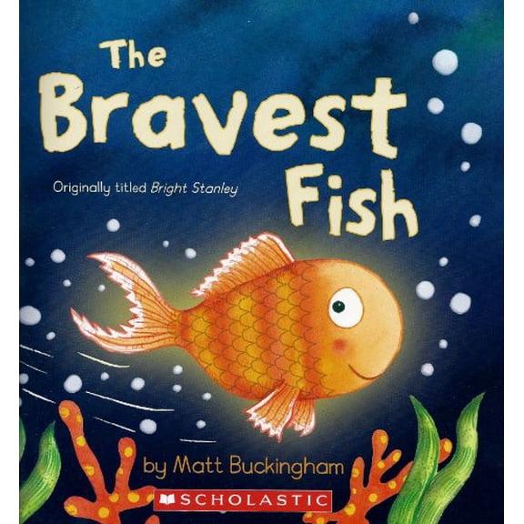 Pre-Owned The Bravest Fish, 9780439025621, 0439025621, Paperback,