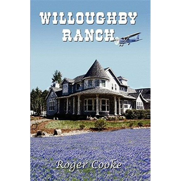 Willoughby Ranch (Paperback)