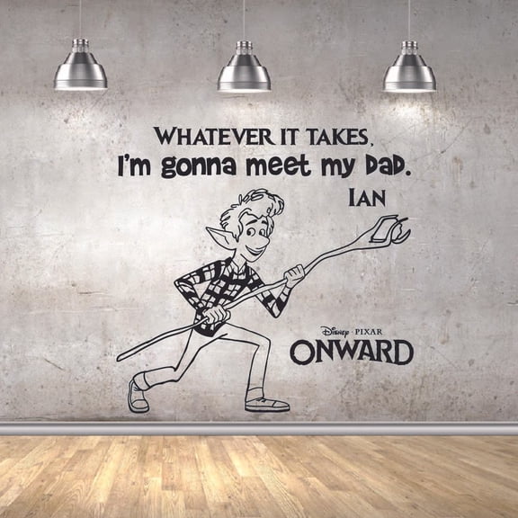 Meet My Dad Ian Quote Onward Movie Disney Children Cartoon Wall Sticker Art Decal for Girls Boys Room Bedroom Nursery Kindergarten Fun Home Decor Stickers Wall Art Vinyl Decoration Size (10x10 inch)