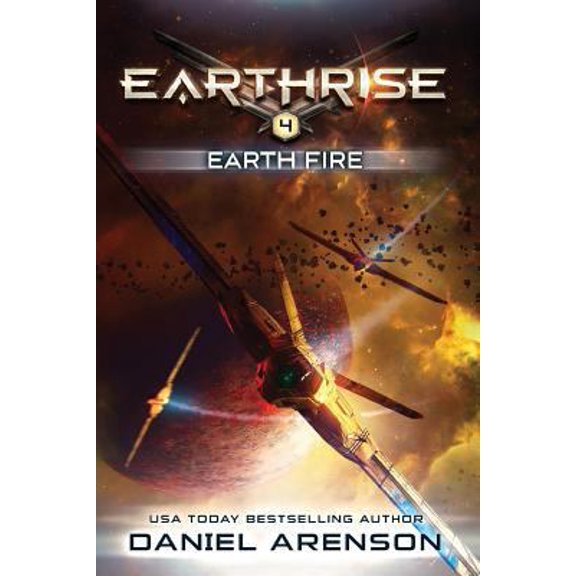 Pre-Owned Earth Fire: Earthrise Book 4 (Paperback) 1539357929 9781539357926
