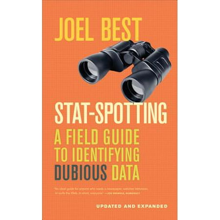 Stat-Spotting : A Field Guide to Identifying Dubious
