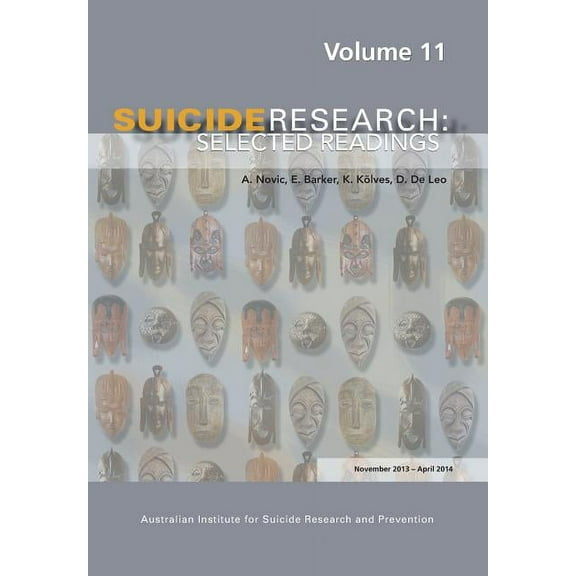 Suicide Research: Selected Readings Volume 11, (Paperback)