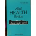 thumbnail image 1 of Allied Health Services: Avoiding Crises, 1 of 1