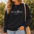 thumbnail image 4 of Jollimate He Is Risen Sweatshirt, Christian Easter Crew, Religious Gift Sweatshirt, Jesus Lover Gift, 4 of 6