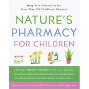 Angle View: Nature's Pharmacy for Children: Drug Free Alternatives for More Than 160 Childhood Ailments [Paperback - Used]