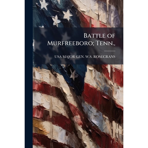 Battle of Murfreeboro; Tenn., (Paperback)