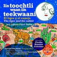 thumbnail image 1 of El tigre y el conejo/ Iin toochtli waan iin teekwaani/The tiger and the rabbit, 1 of 2