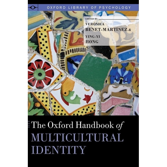 Oxford Library of Psychology Oxford Handbook of Multicultural Identity, (Hardcover)