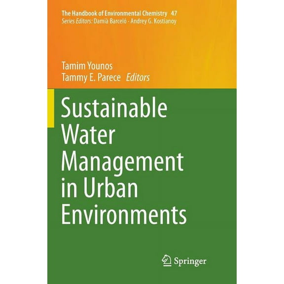 Handbook of Environmental Chemistry Sustainable Water Management in Urban Environments, Book 47, (Paperback)