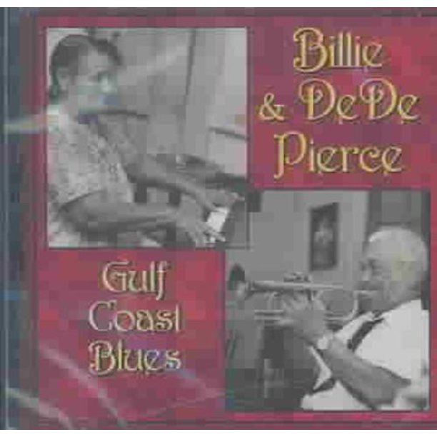 Billie & de Pierce Coast Blues du Golfe * CD