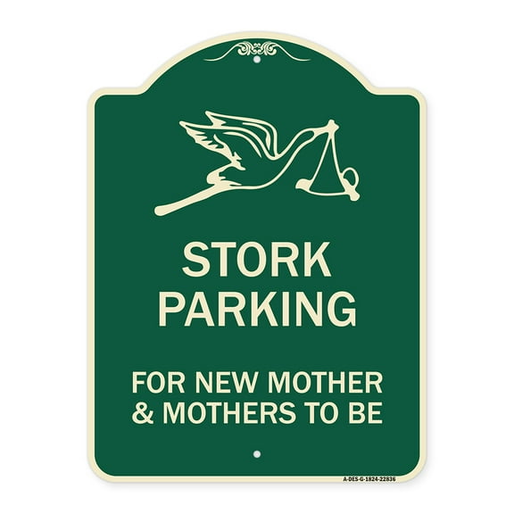 SignMission Designer Series Sign - Stork Parking for New Mothers and Mothers to Be | Green & Tan 18" x 24" Heavy-Gauge Aluminum Architectural Sign | Made in the USA