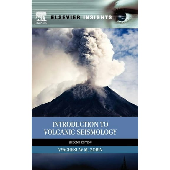 Introduction to Volcanic Seismology, (Hardcover)