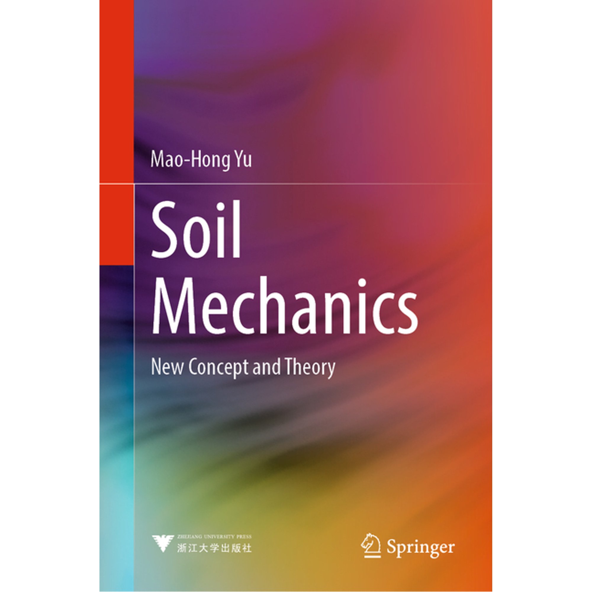 Soil Mechanics: New Concept and Theory (Hardcover)