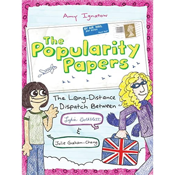 Pre-Owned The Popularity Papers #2: The Long-Distance Dispatch Between Lydia Goldblatt and Julie Graham-Chang (Volume 2), 9780810997240, 081099724X, Hardcover, Illustrated edition