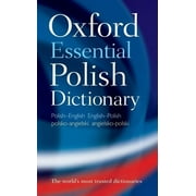 Oxford Essential Polish Dictionary: Polish-English/English-Polish/Polsko-Angielski/Angielsko-Polski, (Paperback)