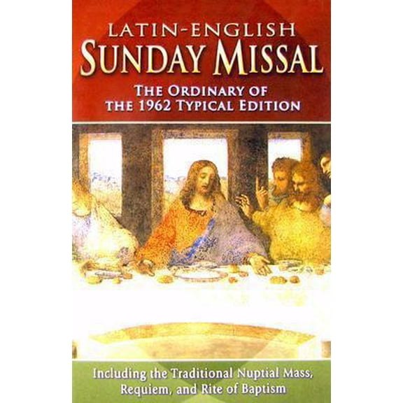 Pre-Owned Latin-English Sunday Missal: The Ordinary of the 1962 Typical Edition (Paperback) 1929291922 9781929291922