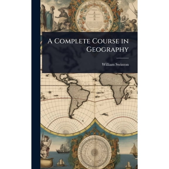 A Complete Course in Geography, (Hardcover)