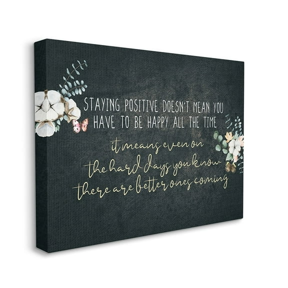 Stupell Industries Motivational Distressed Stay Positive Charming Florals Canvas Wall Art by Kim Allen