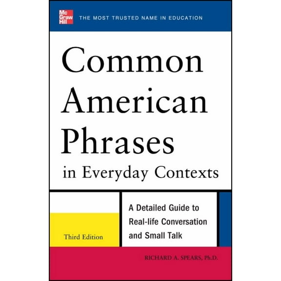 Common American Phrases in Everyday Contexts, 3rd Edition, (Paperback)