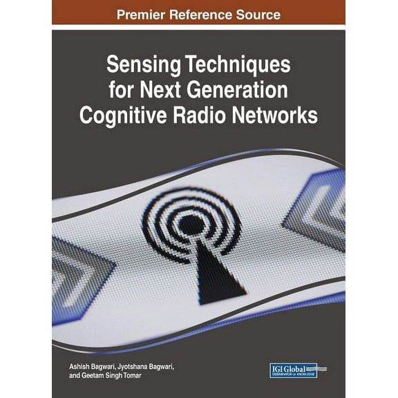 Sensing Techniques for Next Generation Cognitive Radio Networks (Hardcover)