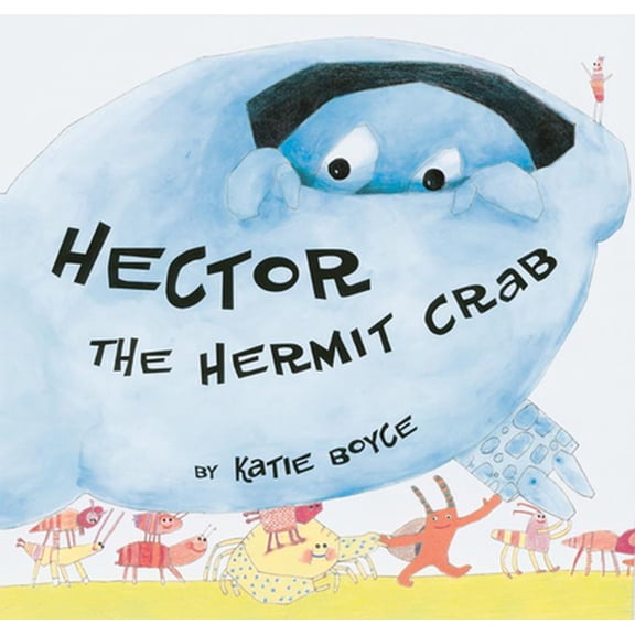 Pre-Owned Hector the hermit crab (Hardcover) 1582348006 9781582348001