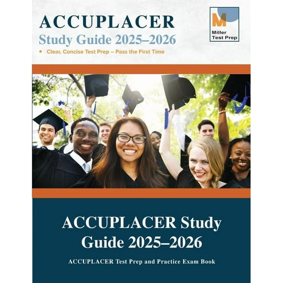 ACCUPLACER Study Guide: ACCUPLACER Test Prep and Practice Exam Book, (Paperback)