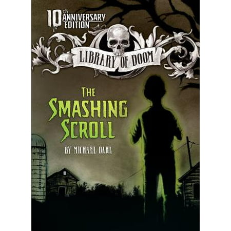The Smashing Scroll : 10th Anniversary Edition